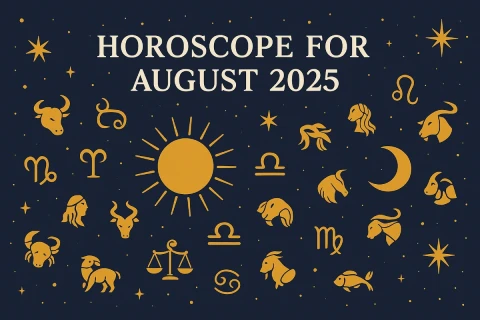 Horoscope for August 2025: What Each Zodiac Sign Can Expect